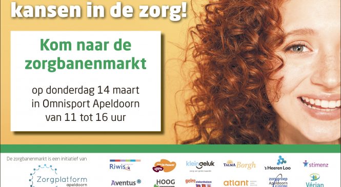 Ontdek je kansen in de zorg op de Zorgbanenmarkt Apeldoorn