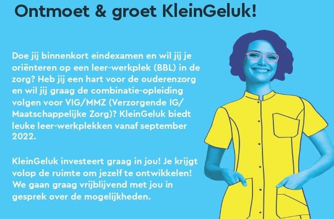 Zoek jij een BBL-plek? Ontmoet&Groet KleinGeluk!