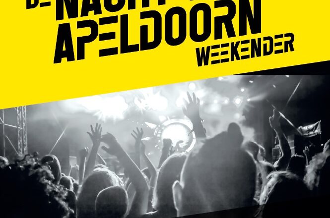Nacht van Apeldoorn 3 dagen entertainment en muziek